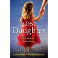 Lost Daughter: An utterly heartbreaking and unforgettable page-turner