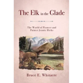 The Elk in the Glade