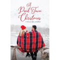 A Pond Town Christmas: A Story of Love & Trust