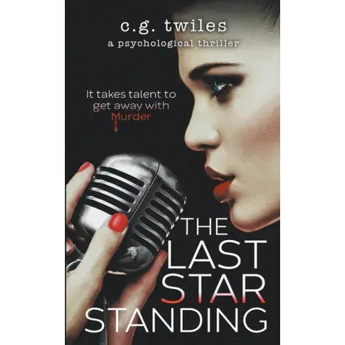 The Last Star Standing: A Psychological Thriller