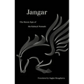Jangar: The Heroic Epic of the Kalmyk Nomads