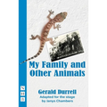 My Family and Other Animals: (Stage Version)