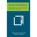 The Way of Deliverance: Three Years with the Condemned Japanese War Criminals
