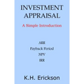 Investment Appraisal: A Simple Introduction
