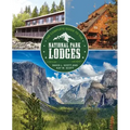 Complete Guide to the National Park Lodges