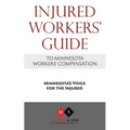 Injured Workers' Guide to Minnesota Workers' Compensation