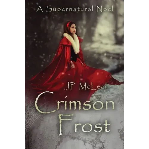 Crimson Frost: A Supernatural Noel