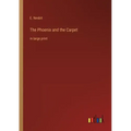 The Phoenix and the Carpet: in large print