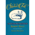 Shadow Talk: Twenty-Five New Fairy Tales