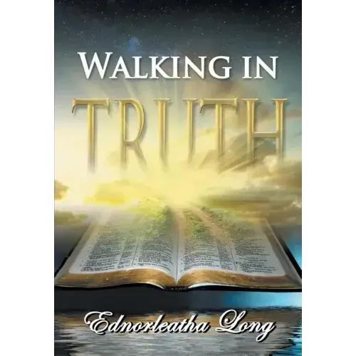 Walking in Truth