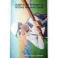 Judging the Authenticity of Early Baseball Cards