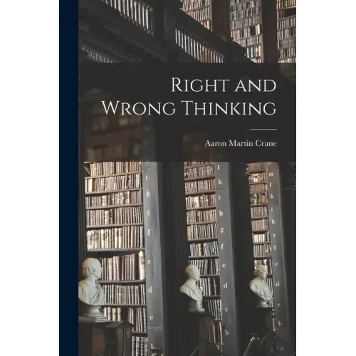 Right and Wrong Thinking
