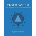 Caged System: A Visual Reference for Guitar Students and Teachers