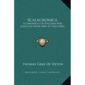 Scalacronica: A Chronicle of England and Scotland from 1066 to 1362 (1836)