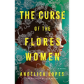 The Curse of the Flores Women