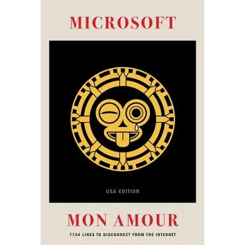 Microsoft Mon Amour: 7744 Lines To Disconnect From The Internet - USA Edition