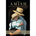 The Amish of Lancaster County