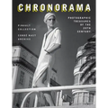 Chronorama: Photographic Treasures of the 20th Century