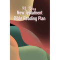 90 Day New Testament Bible Reading Plan: Daily Scriptures Including Note Taking From Beginning To End Of The New Testament