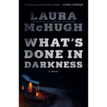 What's Done in Darkness