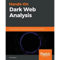 Hands-On Dark Web Analysis