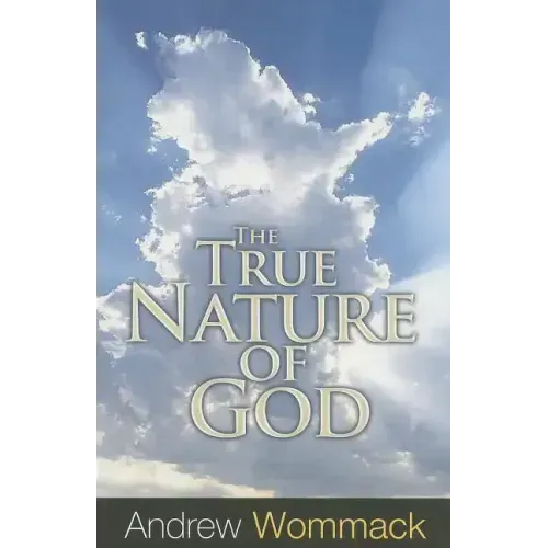 The True Nature of God