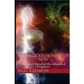The Magickal Moment of Now: The Inner Mind of the Advanced Magician