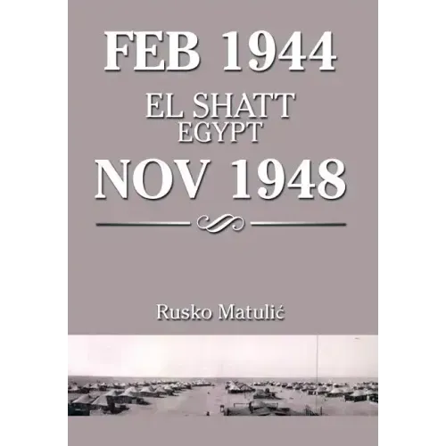 Feb 1944 El Shatt Egypt Nov 1948