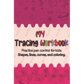 Tracing workbook for kids: Pen Control Practice, Preschool Learning Book for 3 and 4 to 6 year olds and kindergarten.