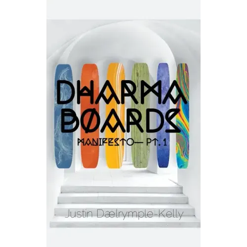 Dharma Boards - Manifesto (Pt. 1)