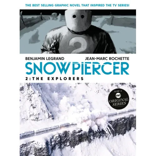 Snowpiercer Vol. 2: The Explorers (Graphic Novel)