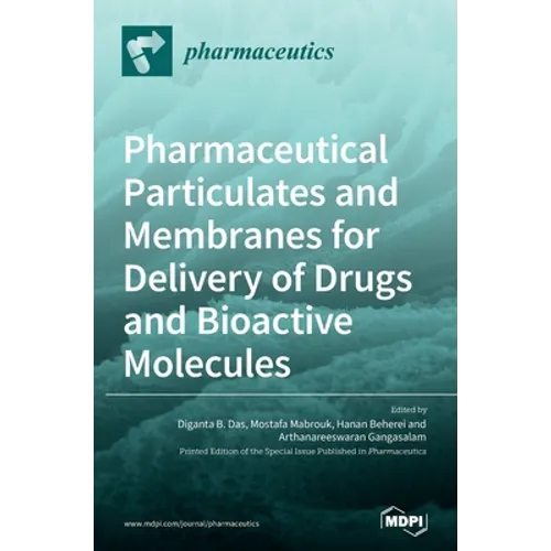 Pharmaceutical Particulates and Membranes for Delivery of Drugs and Bioactive Molecules