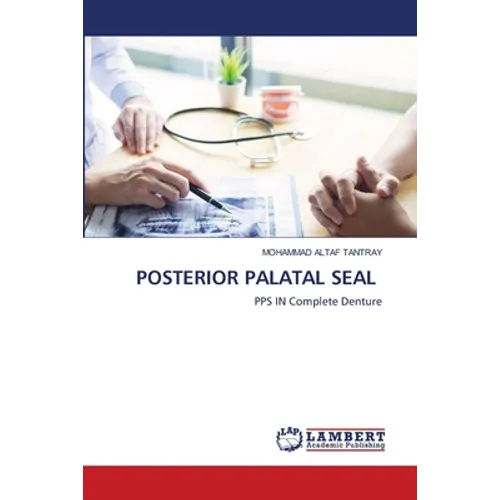 Posterior Palatal Seal