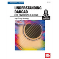 Understanding Dadgad for Fingerstyle Guitar