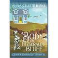 A Body on Fitzgerald's Bluff Seaview Cottages Cozy Mystery #1