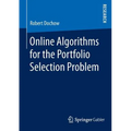 Online Algorithms for the Portfolio Selection Problem