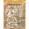A Study of Household Spirits of Eastern Europe