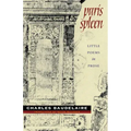 Paris Spleen: Little Poems in Prose