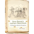 Gene Basset's Vietnam Sketchbook: A Cartoonist's Wartime Perspective