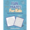 Fun Mazes for kids, Maze Puzzle Book for 4-8 year olds.: A fun Activity workbook for kids.