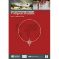 Environmental Health in Emergencies and Disasters