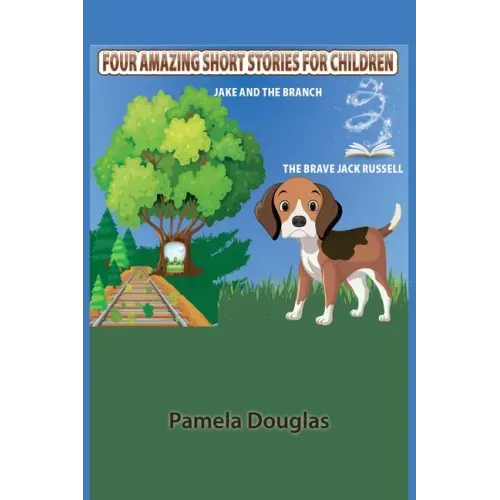 Four Amazing Short Stories For Children