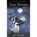 Two Moons: Stories