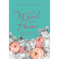 In the Mood for a Poem: And Other Thoughtful Words... Adages, Quotes and Sayings