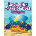 Lantern Fish of the Deep Sea Coloring Book
