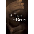 The Blacker the Berry
