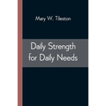 Daily Strength for Daily Needs