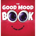 The Good Mood Book