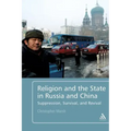 Religion and the State in Russia and China