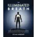 The Illuminated Breath